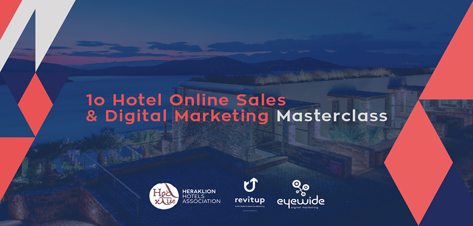 1o Hotel Online Sales & Digital Marketing MasterClass στο Ηράκλειο