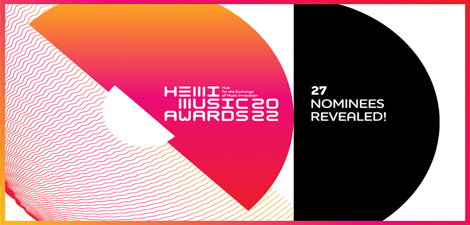 ΗΜΑ2022 | Capétte, Danai Nielsen & Whereswilder ανάμεσα στους 27 υποψήφιους για τα φετινά HEMI Music Awards!